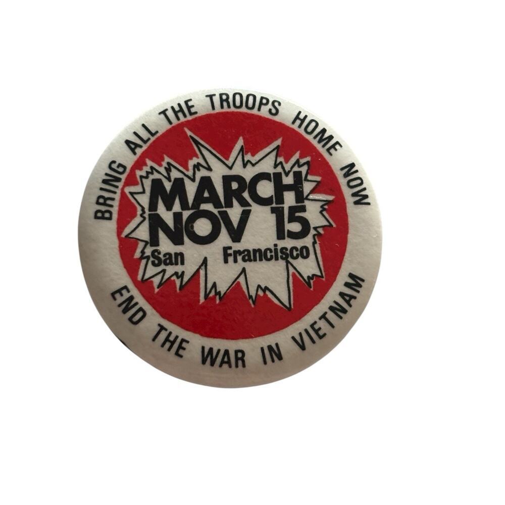 Anti Vietnam War button march SF peace cause protest pinback vintage 1969